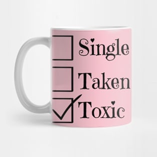 Single Taken Toxic Mug